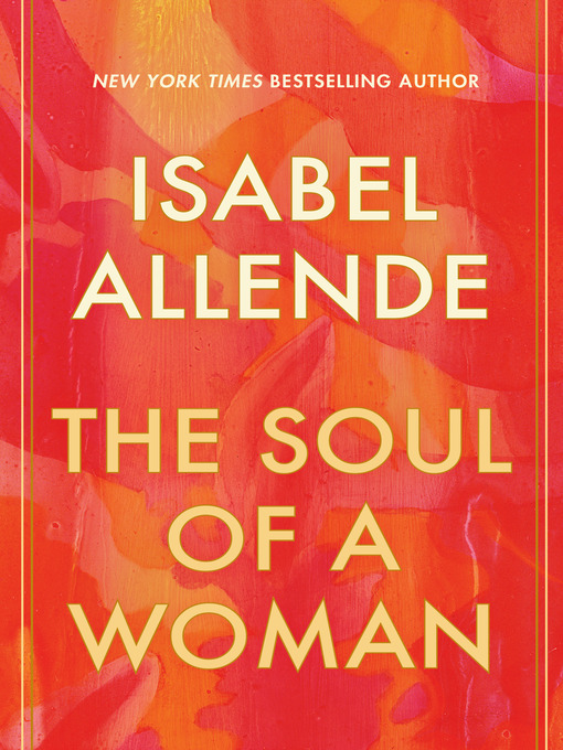 Title details for The Soul of a Woman by Isabel Allende - Available